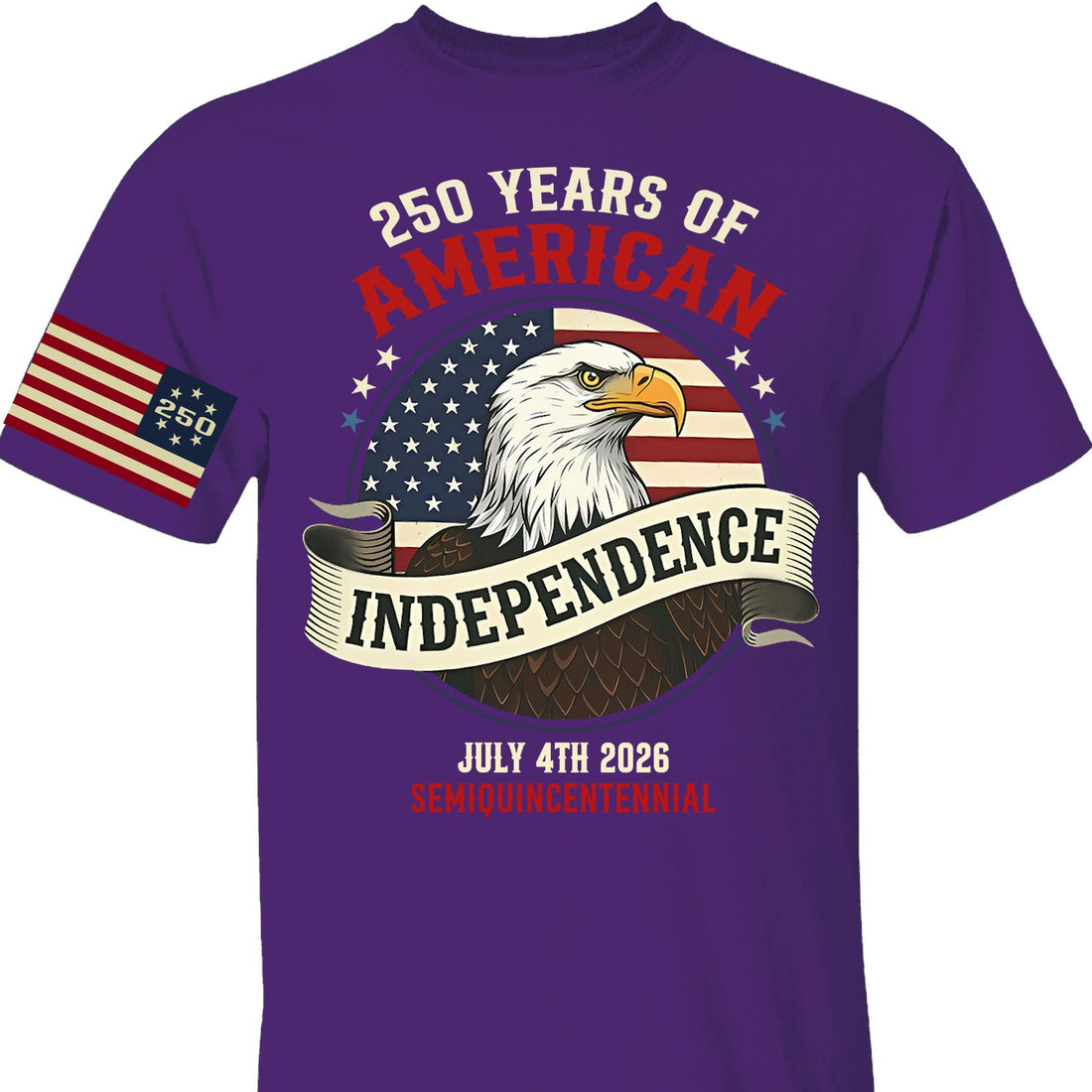 250 Years Of American Independence Shirt | Happy 250th Birthday USA | Patriotic 4th Of July Tee | Independence Day Shirt 682568